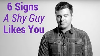 6 Signs a Shy Guy Likes You