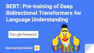 BERT: Pre-training of Deep Bidirectional Transformers for Language Understanding (Paper Explained)