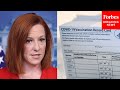 Jen Psaki Refuses To Give Number Of Breakthrough Covid Cases Among White House Staff