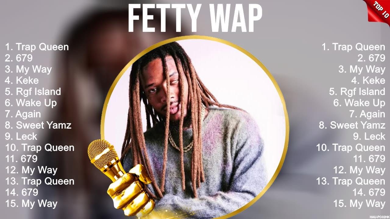 Fetty Wap Greatest Hits Full Album ️ Top Songs Full Album ️ Top 10 Hits ...