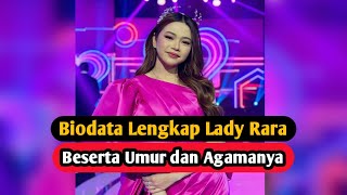 Profil \u0026 Biodata Lady Rara Dangdut Academy Asia 4