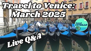 Travel to Venice in March 2025