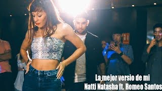 Natti Natasha ft. Romeo Santos - La Mejor Versión De Mi (Remix) Marco y Sara bac