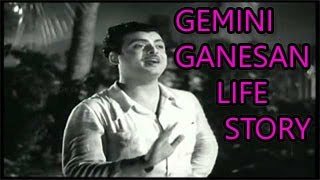 Gemini Ganesan Life Story Gemini Ganesan Biography Gemini Ganesan Success Story