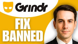 How To Fix Grindr App Banned Account