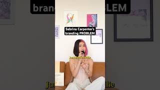 Sabrina Carpenter’s branding PROBLEM #marketing #branding #sabrinacarpenter
