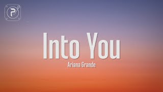 Ariana Grande Into You Lyrics