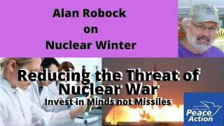 Alan Robock on the Threat of Nuclear Winter