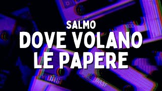 Salmo - DOVE VOLANO LE PAPERE (Testo/Lyrics) (Dissing Luchè)