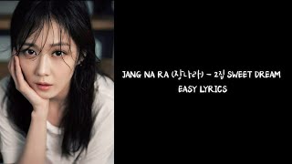 JANG NA RA (장나라) - 2집 SWEET DREAM || EASY LYRICS