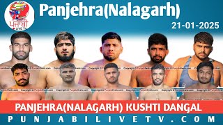 LIVE PANJERA [ NALAGARH] KUSHTI DANGAL 21 JAN 2025