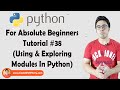 Using Python External & Built In Modules | Python Tutorials For Absolute Beginners In Hindi #38