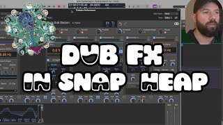 Let's make Dub FX in Kilohearts Snap Heap