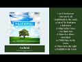 FAITHFUL | Complete Album | West Coast Baptist College Quartets | 2014