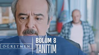 Öğretmen 8. Bölüm Tanıtımı