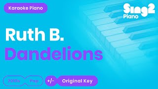 Ruth B. - Dandelions (Piano Karaoke)