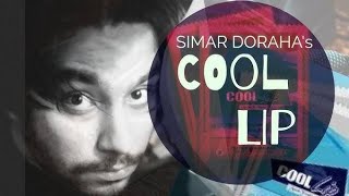 Cool Lip : Simar Doraha ( Official Song ) | Mix Singh |  Viral Song  2021