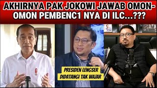 HABIS KESABARAN,, AKHIRNYA PAK JOKOWI JAWAB TELAK OMON-OMON FERI 4MSARI DI ILC YG PENUH KEB3NCIAN..?