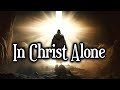 In Christ Alone - Gospel Song - with Lyrics @rhyzacover