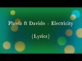 Pheelz ft. Davido – Electricity (Lyrics) #lyrics #music #song #viral #pheelz #davido #video