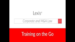 Corporate and M&A Law on Lexis®