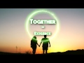 Together - Exigence