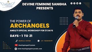 The Power of Archangels workshop by Muralli Katam| 21 Days| Angelcrystals