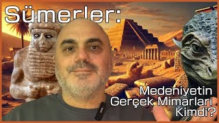 🔮 Sümerler: İlk Medeniyetin Gizemi ve Anunnaki Efsanesi 👁️🛸