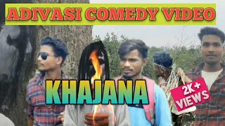 Adivasi Comedy Video // KHAJANA