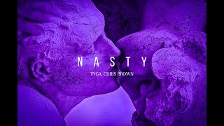 Tyga, Chris Brown - Nasty (Slowed Version)