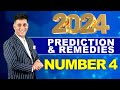 2024 Prediction & Remedies for Number 4 I Numerology I Arviend Sud