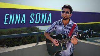 ENNA SONA • Cover Version || OK Jaanu (Arijit Singh, A.R. Rahman)