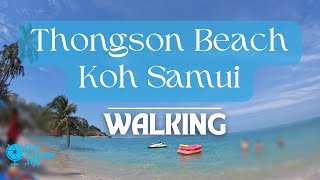 Our Voyage Walking at Thongson Beach, Koh Samui Island, Thailand