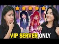 VIP SERVER ONLY with My Sister  | DRESS TO IMPRESS (Roblox)