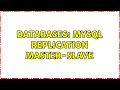 Databases: MySQL replication master-slave (2 Solutions!!)