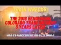 Train Wrecks: The 2018 Henderson, Colorado Train Incident 3 Years Later [REMAKE]