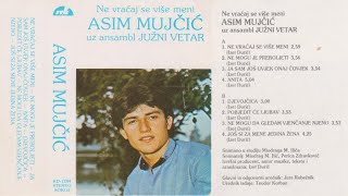 Asim Mujčić - Još si za mene jedina žena - Prvi muzički album - 1985 - Audio