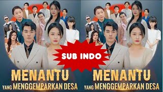 Menantu Yang Menggemparkan Desa Full Episode SUB INDO