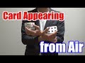 card manipulation tutorial/Card Appearing from Air/UHM