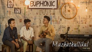 Mazhathullikal - Vettam | Cover  Version | Euphonic