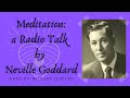 Meditation: A Rare Live Radio Talk by Neville Goddard | Read by Hillary Jubilee