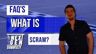 NGS FAQ | WHAT IS SCRAM