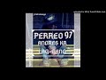 perreo 97 andres k.r prod.always