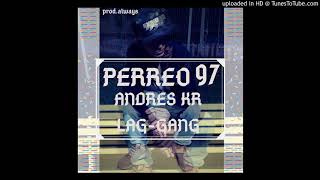 Perreo 97 - andres K.R (Prod.always)