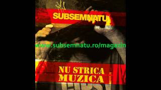 Subsemnatu - La radacini feat Omu Gnom