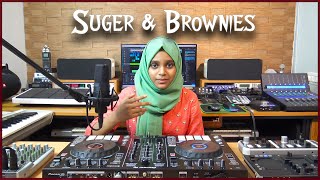 DHARIA - Sugar \u0026 Brownies Cover By Ansha Zakir