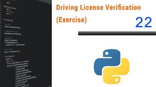 Learn Python Programming - 22 - Driving License Verification (Exercise)