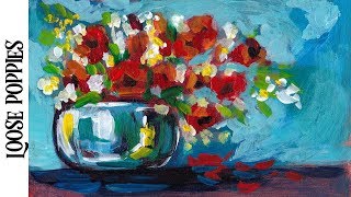 Easy Painting in acrylic Loose Poppies Floral | TheArtSherpa