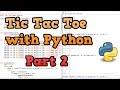 Tic Tac Toe with AI - Python Tutorial (Part 2)