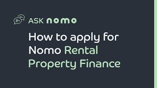 How to apply for Nomo Rental Property Finance